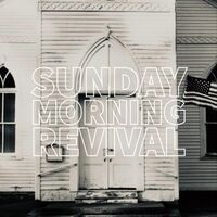 Sunday Morning Revival